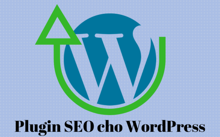 Plugin SEO tốt nhất dành cho WordPress